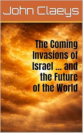 Cover of The Coming Invasions of Israel